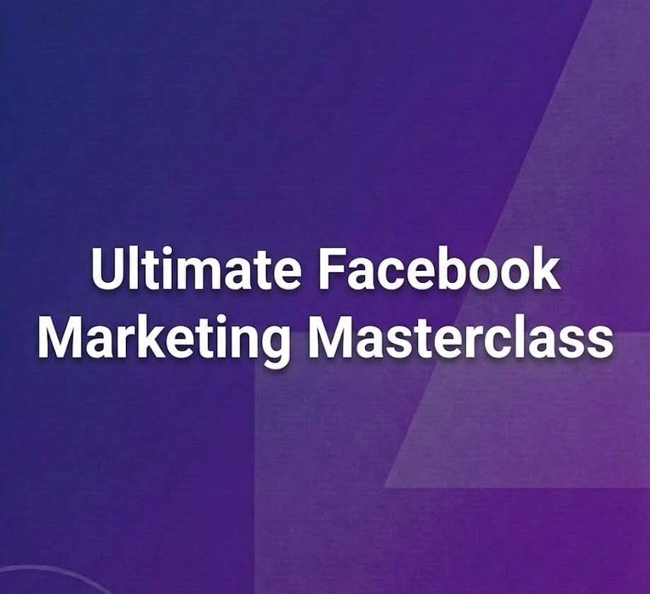 Facebook Ads Mastery